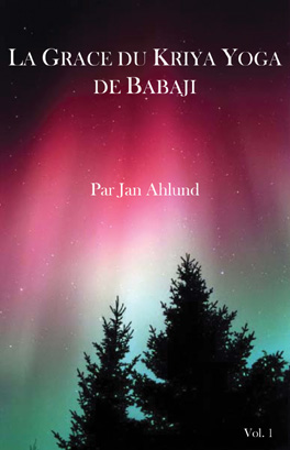 La grâce du kriya yoga de Babaji