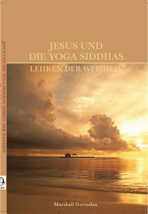 Jesus und die Yoga Siddhas