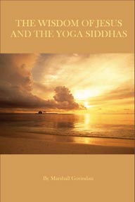 The Wisdom of Jesus and The Yoga Siddhas