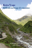 Kriya Yoga - Riflessioni lungo il cammino