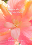 Recobrando el Ser: textos sobre Kriya Yoga